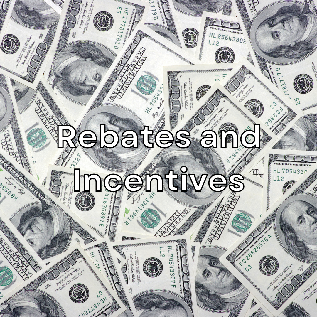 Rebates and Incentives